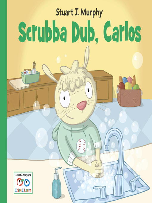 Title details for Scrubba Dub, Carlos by Stuart J. Murphy - Available